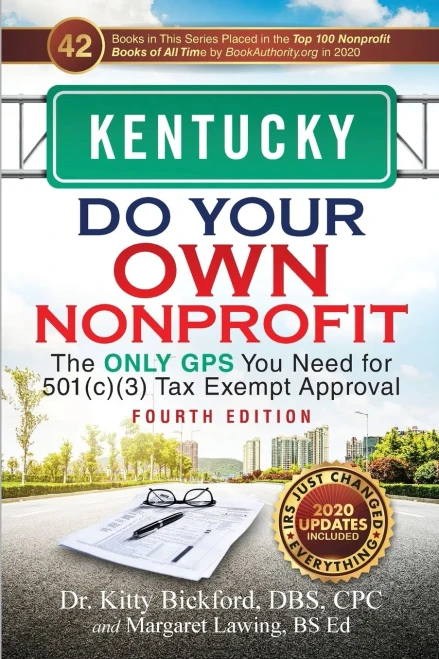 Kentucky Do Your Own Nonprofit: The Only GPS You Need for 501c3 Tax Exempt Approval (17)