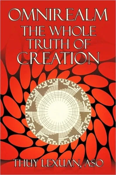 Omnirealm, the Whole Truth of Creation