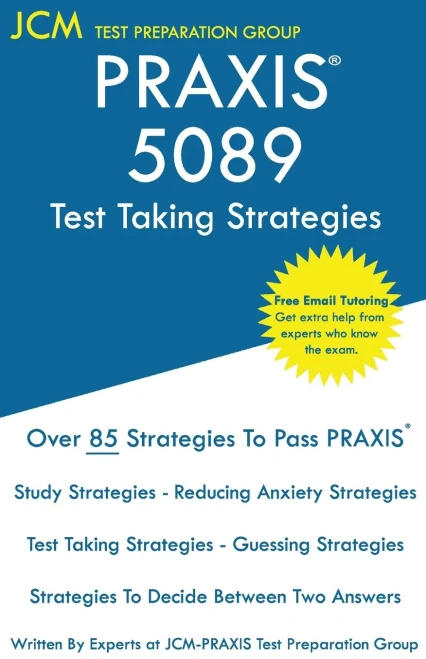 PRAXIS 5089 Test Taking Strategies: PRAXIS 5089 Exam - Free Online Tutoring - The latest strategies to pass your exam.