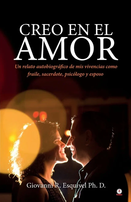 Creo en el amor (Spanish Edition)