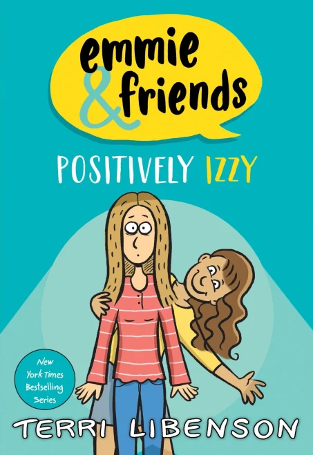 Positively Izzy (Emmie & Friends)