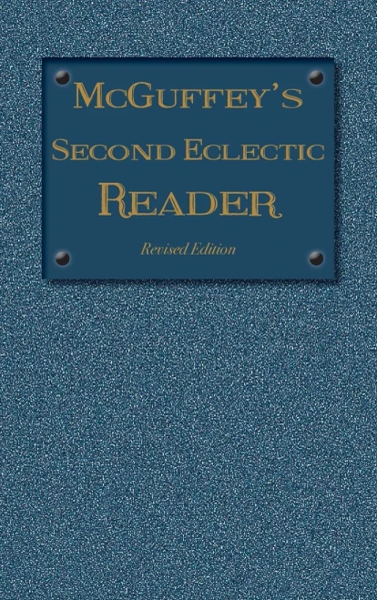McGuffey's Second Eclectic Reader: Revised Edition (1879) (2) (McGuffey Readers)