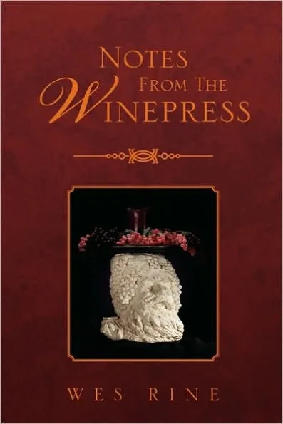 Notes From The Winepress