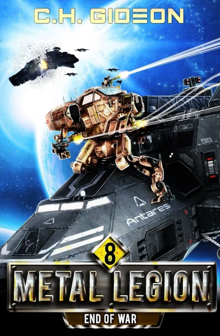 End of War: Mechanized Warfare on a Galactic Scale (Metal Legion)