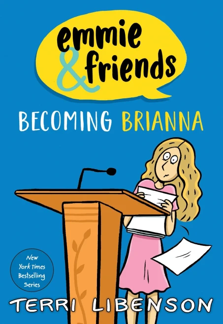 Becoming Brianna (Emmie & Friends)