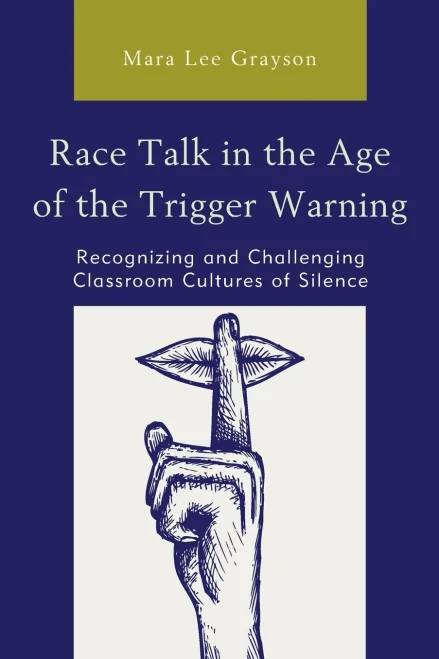Race Talk in the Age of the Trigger Warning