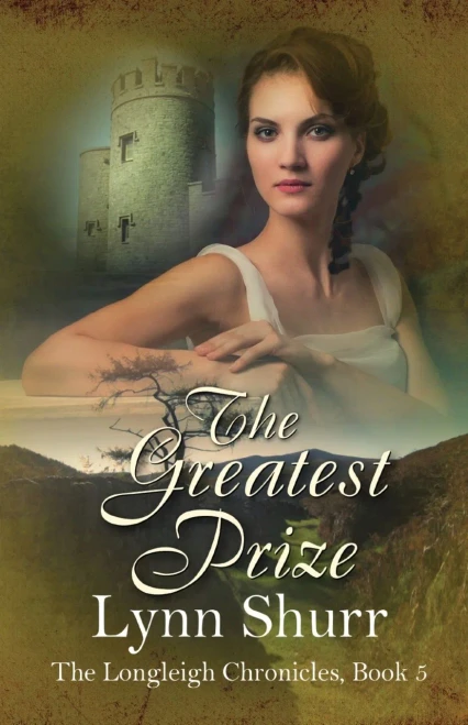 The Greatest Prize (Longleigh Chronicles)