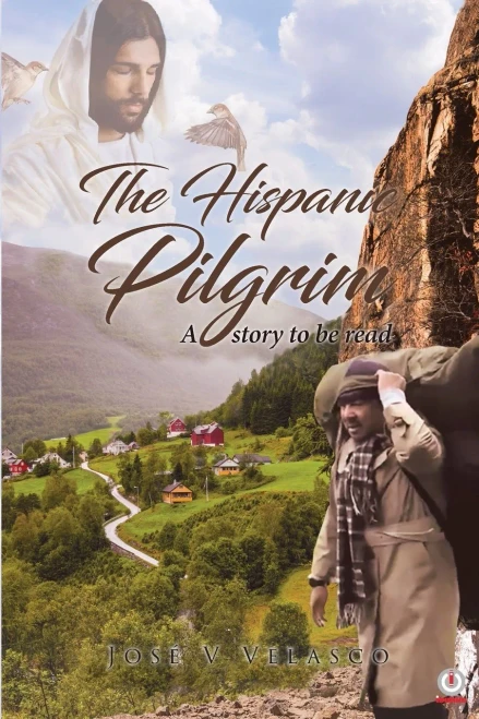 The Hispanic Pilgrim: A story to be read
