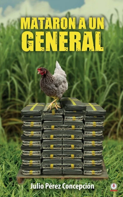 Mataron a un general (Spanish Edition)