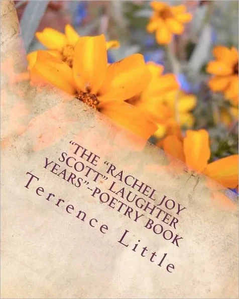 ""The ""Rachel Joy Scott"" Laughter Years""--Poetry Book: ""Columbine's ""Valentine""