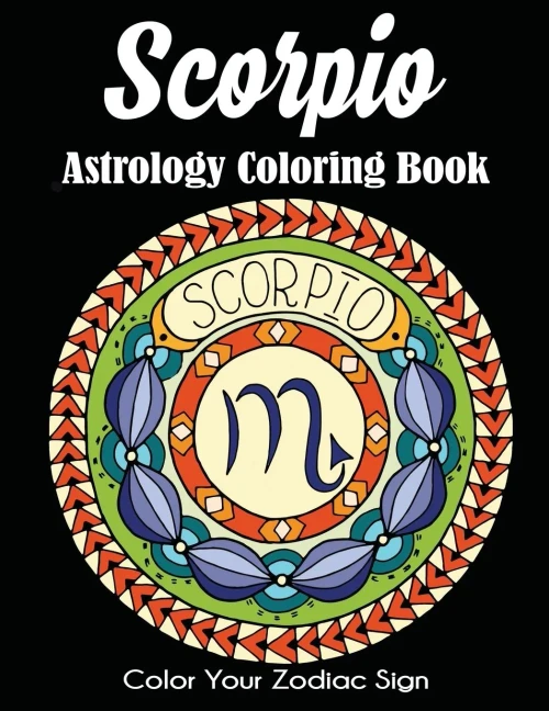 Scorpio Astrology Coloring Book: Color Your Zodiac Sign