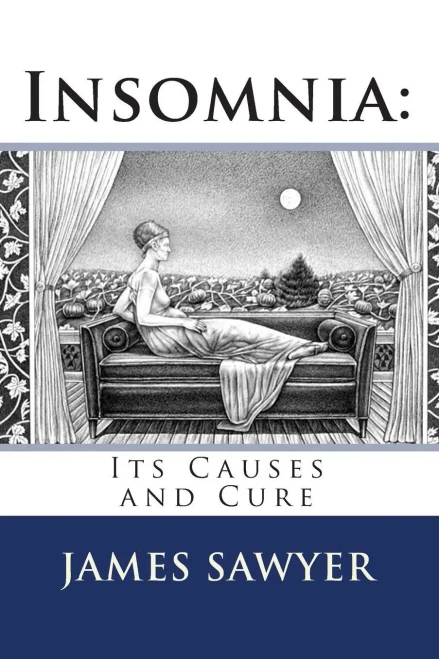 Insomnia: : Its Causes and Cure