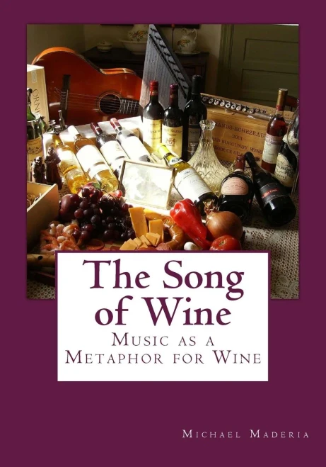 The Song of Wine: Music as a Metaphor for Wine