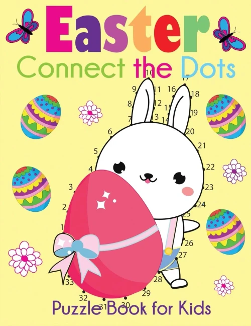 Easter Connect the Dots Puzzle Book for Kids: Easter-Themed Dot to Dots from 1-10 to 1-100+