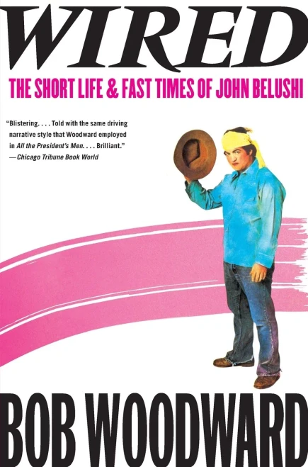Wired: The Short Life & Fast Times of John Belushi