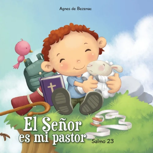 Salmo 23: El Señor es mi pastor (Capítulos de la Biblia para niños) (Spanish Edition)