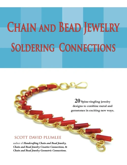 Chain and Bead Jewelry: Soldering Connections