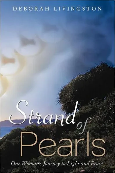 Strand of Pearls: One Woman's Journey to Light and Peace
