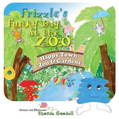 Frizzle's Funky Day at the Zoo (Frizzle & Friends)