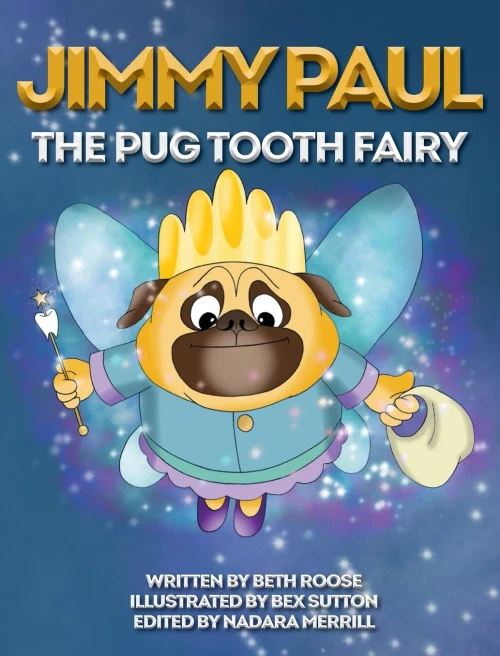 Jimmy Paul The Pug Tooth Fairy (1) (Jimmy Paul the Tooth Fairy)