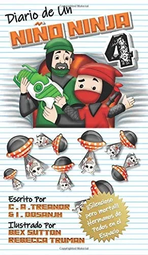 Diario De Un Niño Ninja 4: ííSilencioso pero mortal!! Hermanos de Pedos en el Espacio