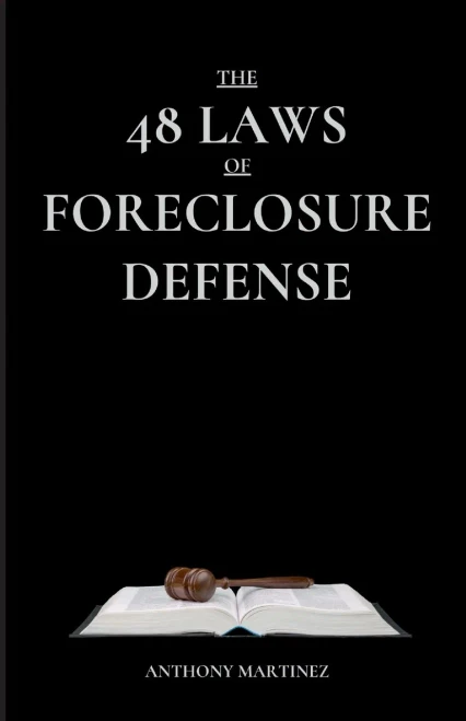 The 48 Laws of Foreclosure Defense