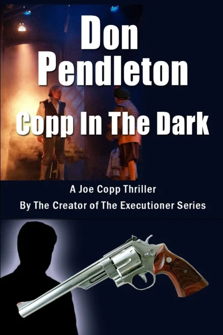 Copp in the Dark, a Joe Copp Thriller: Joe Copp, Private Eye Series