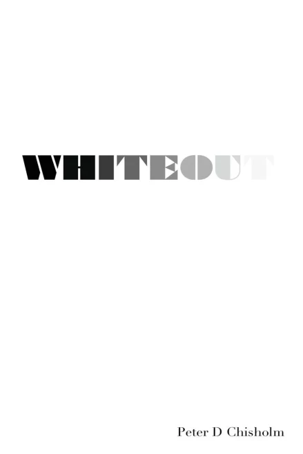 Whiteout: A Peter D. Chisholm story