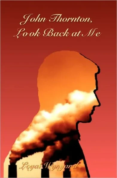 John Thornton, Look Back at Me