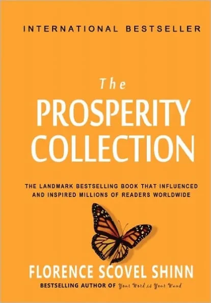 Florence Scovel Shinn: The Prosperity Collection