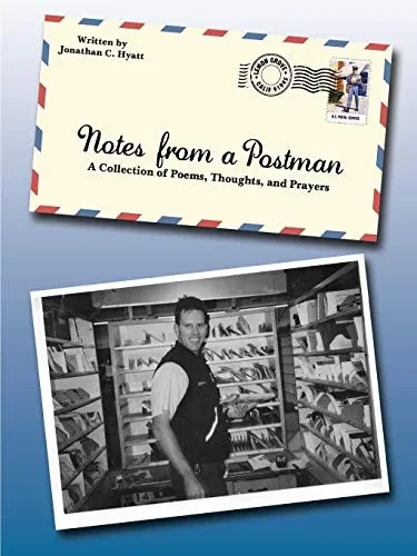 Notes from a Postman - A Collection of Poems, Thoughts, and Prayers