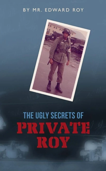 The Ugly Secrets of Private Roy