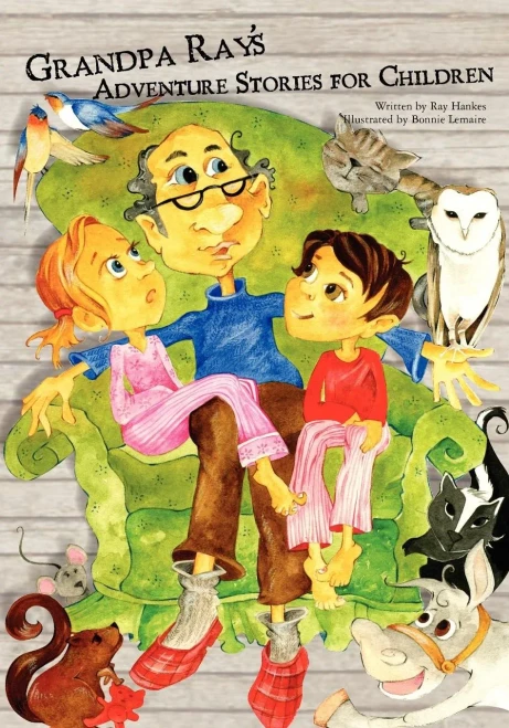 Grandpa Ray's Adventure Stories for Children