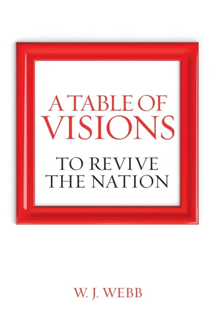 A Table of Visions: To Revive the Nation