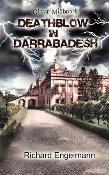 Deathblow in Darrabadesh: Oliver Millbrook