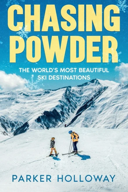 Chasing Powder: The World's Most Beautiful Ski Destinations