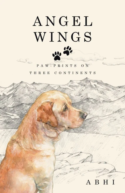 Angel Wings: Paw-prints on Three Continents