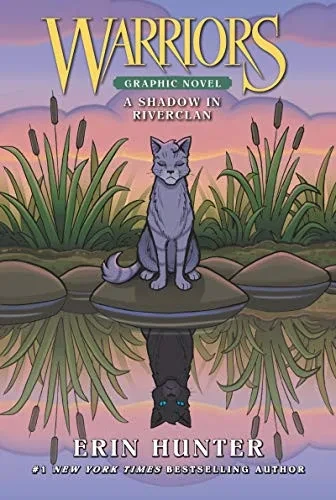 Warriors: A Shadow in RiverClan (Warriors Graphic Novel)