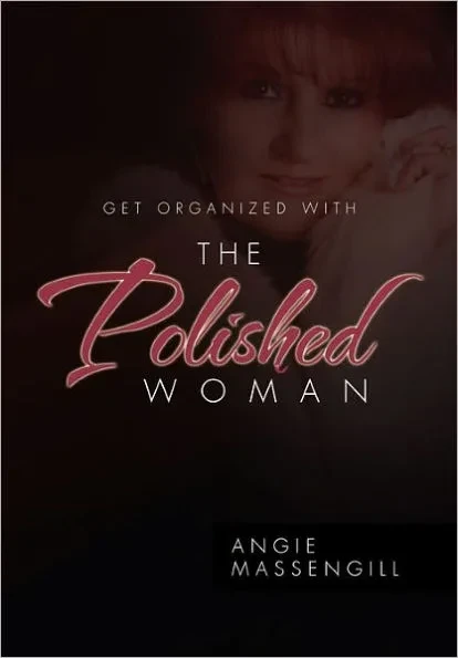 Get Organized with The Polished Woman