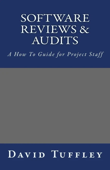 Software Reviews & Audits: A How To Guide for Project Staff