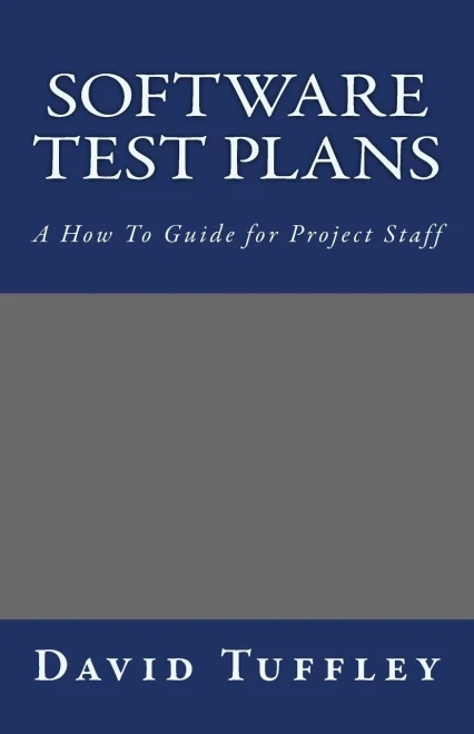 Software Test Plans: A How To Guide for Project Staff