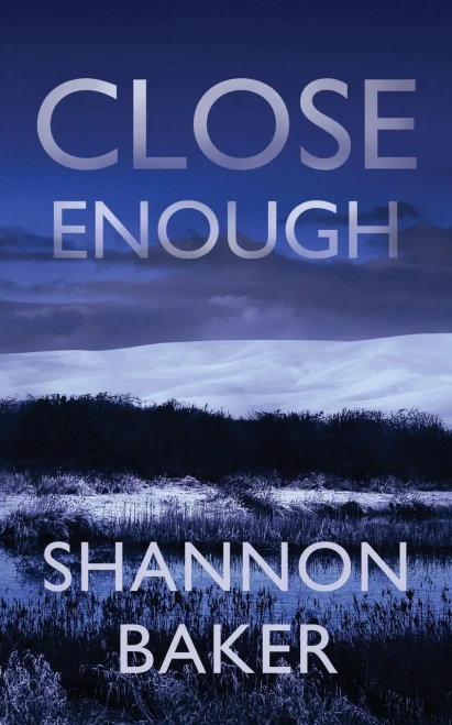 Close Enough: A Kate Fox Novella