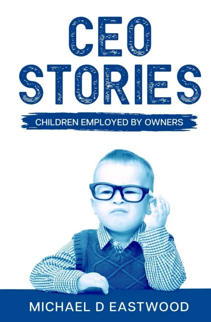 CEO-Stories: Children Employed by Owners