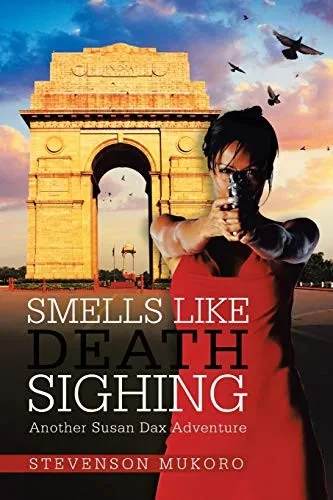 Smells Like Death Sighing: Another Susan Dax Adventure