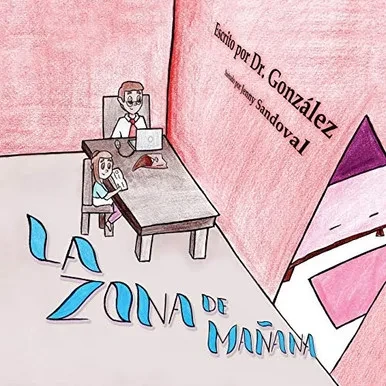 La Zona de Mañana (Spanish Edition)