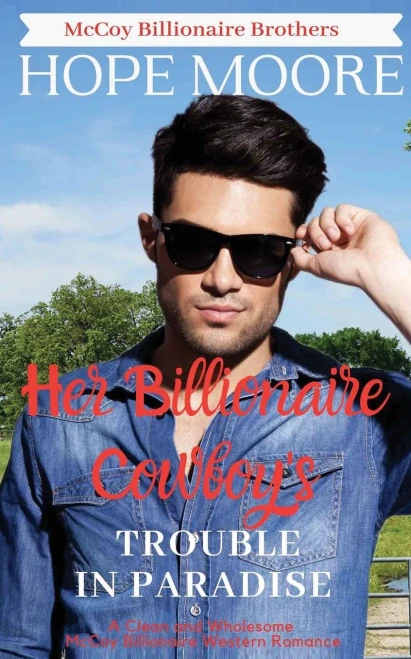 Her Billionaire Cowboy's Trouble in Paradise (McCoy Billionaire Brothers)