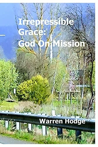 Irrepressible Grace: God on Mission