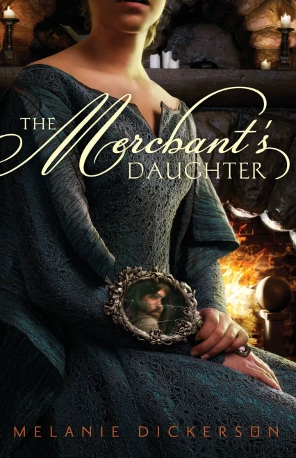The Merchant's Daughter (Fairy Tale Romance Series)