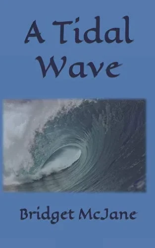 A Tidal Wave