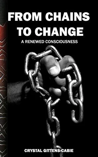 From Chains to Change: A Renewed Consciousness